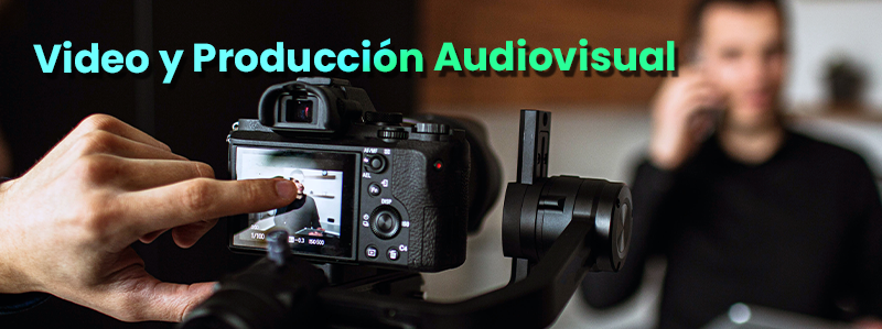 Producción Audiovisual